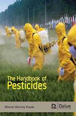 The Handbook of Pesticides