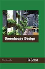 Greenhouse Design