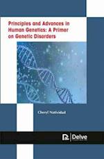 Principles and Advances in Human Genetics: A Prmier on Genetic Disorders