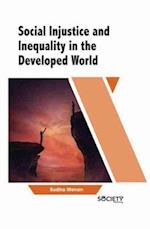 Social Injustice and Inequality in the Developed World