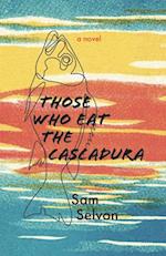 Those Who Eat the Cascadura