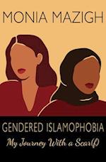 Gendered Islamophobia