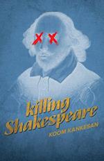 Killing Shakespeare