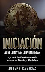 Iniciación al Bitcoin y las Criptomonedas