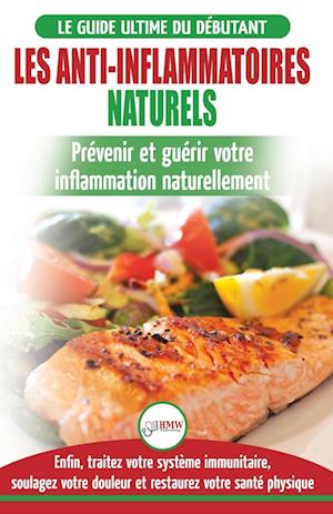 Les Anti-Inflammatoires Naturels