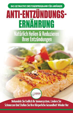 Anti-Entzündungs-Ernährung