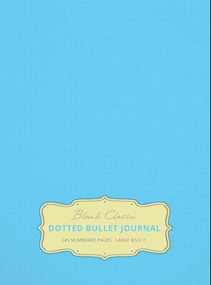 Large 8.5 x 11 Dotted Bullet Journal (Sky Blue #10) Hardcover - 245 Numbered Pages