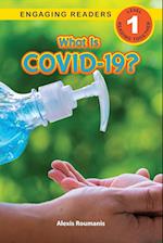What Is COVID-19? (Engaging Readers, Level 1) 