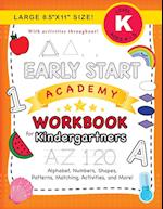 Early Start Academy Workbook for Kindergartners