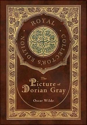 The Picture of Dorian Gray (Royal Collector's Edition) (Case Laminate Hardcover with Jacket)