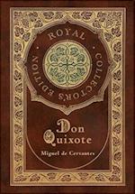 Don Quixote (Royal Collector's Edition) (Case Laminate Hardcover with Jacket) 