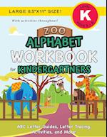 Zoo Alphabet Workbook for Kindergartners