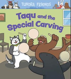 Taqu and the Special Carving : English Edition
