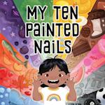 My Ten Painted Nails : Bilingual Inuktitut and English Edition 