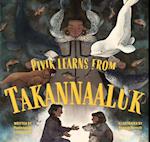 Pivik Learns from Takannaaluk