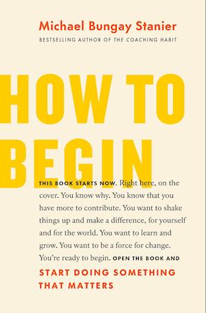 How to Begin