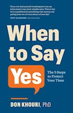 When To Say Yes