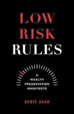 Low Risk Rules