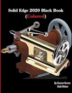 Solid Edge 2020 Black Book (Colored) 