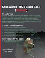 SolidWorks 2021 Black Book (Colored) 