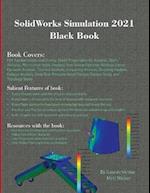 SolidWorks Simulation 2021 Black Book 