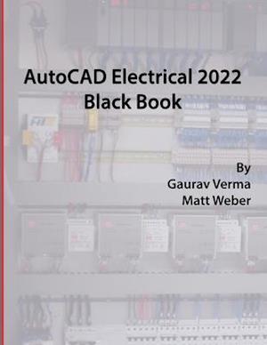 AutoCAD Electrical 2022 Black Book