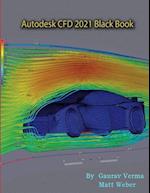 Autodesk CFD 2021 Black Book 