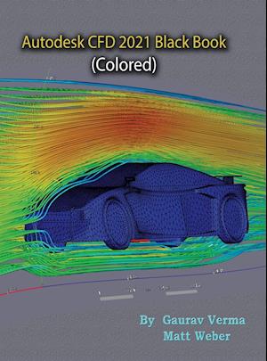 Autodesk CFD 2021 Black Book (Colored)