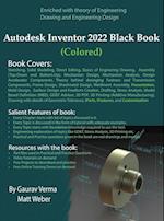 Autodesk Inventor 2022 Black Book (Colored)