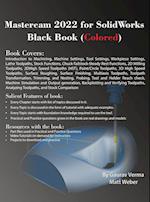 Mastercam 2022 for SolidWorks Black Book (Colored) 