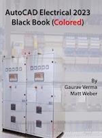 AutoCAD Electrical 2023 Black Book (Colored)