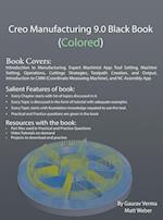 Creo Manufacturing 9.0 Black Book (Colored)