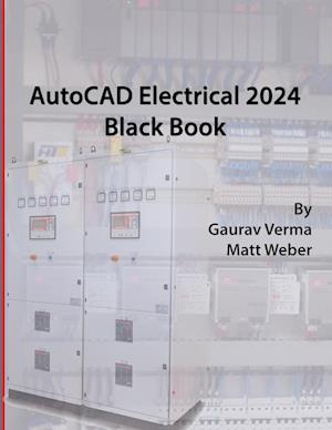 AutoCAD Electrical 2024 Black Book