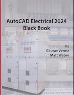 AutoCAD Electrical 2024 Black Book