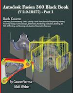 Autodesk Fusion 360 Black Book (V 2.0.18477) Part I