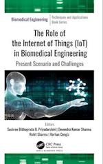 The Role of the Internet of Things (IoT) in Biomedical Engineering