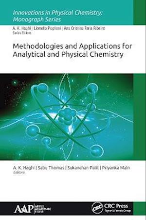 Methodologies and Applications for Analytical and Physical Chemistry