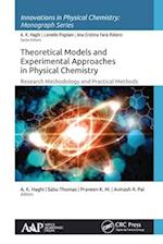 Theoretical Models and Experimental Approaches in Physical Chemistry