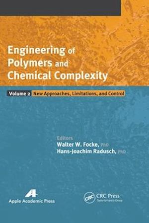 Engineering of Polymers and Chemical Complexity, Volume II