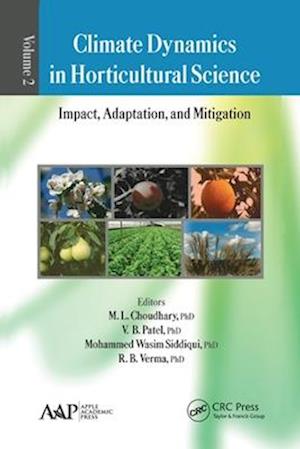 Climate Dynamics in Horticultural Science, Volume Two