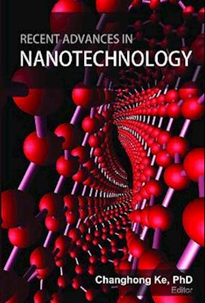 Recent Advances in Nanotechnology