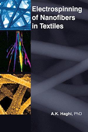 Electrospinning of Nanofibers in Textiles