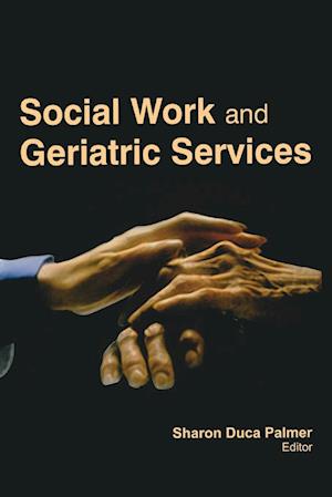 Social Work and Geriatric Services