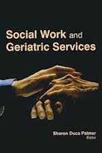 Social Work and Geriatric Services