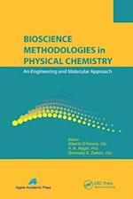 Bioscience Methodologies in Physical Chemistry