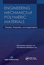 Engineering Mechanics of Polymeric Materials