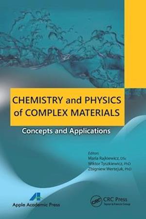 Chemistry and Physics of Complex Materials