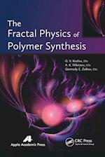 The Fractal Physics of Polymer Synthesis