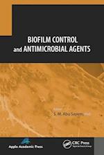 Biofilm Control and Antimicrobial Agents