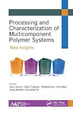Processing and Characterization of Multicomponent Polymer Systems
